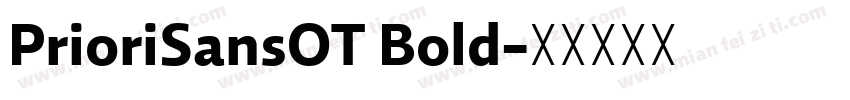PrioriSansOT Bold字体转换